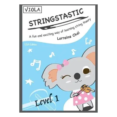 Stringstastic Level 1 - Viola USA - Chai, Lorraine