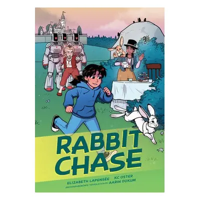 Rabbit Chase - Lapensee, Elizabeth