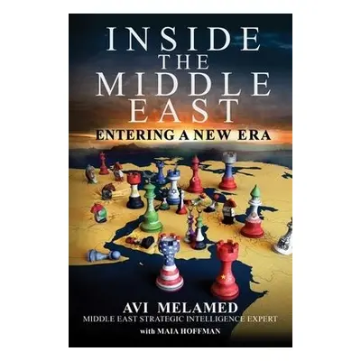 Inside the Middle East - Melamed, Avi