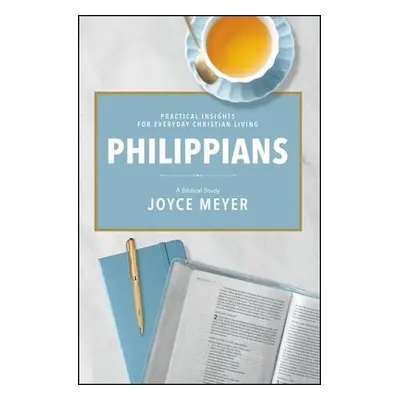 Philippians - Meyer, Joyce