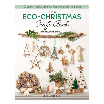 Eco-Christmas Craft Book - Miall, Marrianne