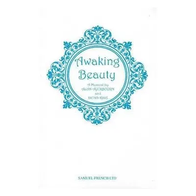 Awaking Beauty - Ayckbourn, Alan a King, Denis