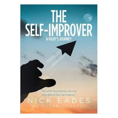 Self-Improver - Eades, Nick