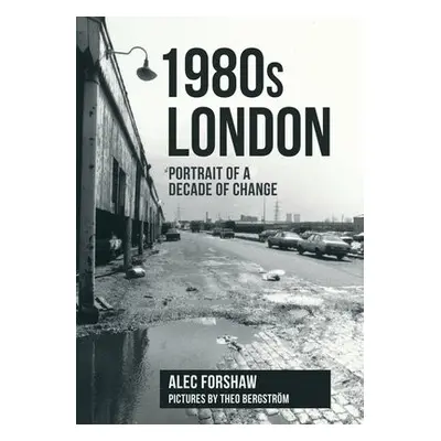 1980s London - Forshaw, Alec