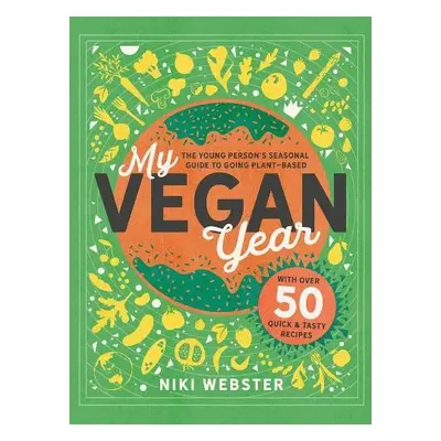 My Vegan Year - Webster, Niki