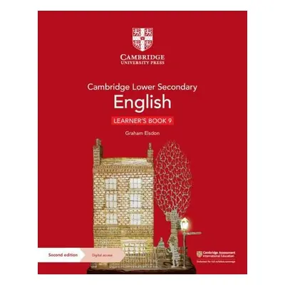 Cambridge Lower Secondary English Learner's Book 9 with Digital Access (1 Year) - Elsdon, Graham