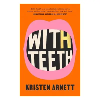 With Teeth - Arnett, Kristen