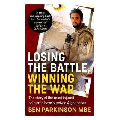 Losing the Battle, Winning the War: THE PERFECT FATHER'S DAY GIFT - Parkinson, Ben