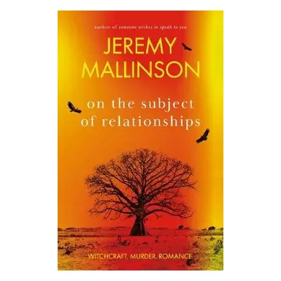 On the Subject of Relationships - Mallinson, Jeremy