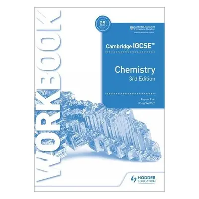 Cambridge IGCSE™ Chemistry Workbook 3rd Edition - Earl, Bryan a Wilford, Doug