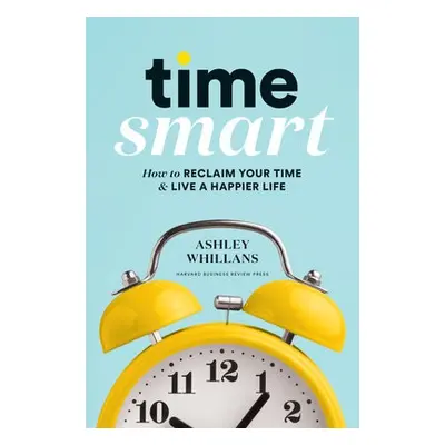 Time Smart - Whillans, Ashley