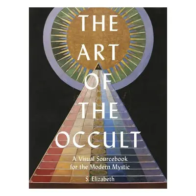 Art of the Occult - Elizabeth, S.