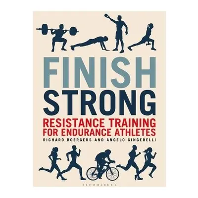 Finish Strong - Boergers, Richard a Gingerelli, Angelo