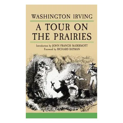 Tour on the Prairies - Irving, Washington