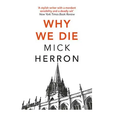 Why We Die - Herron, Mick