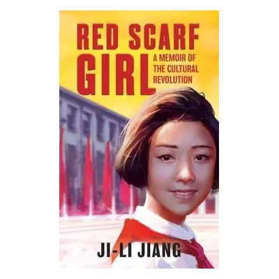 Red Scarf Girl - Jiang, Ji Li