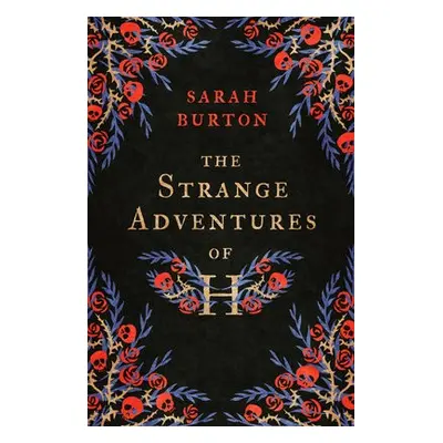 Strange Adventures of H - Burton, Sarah