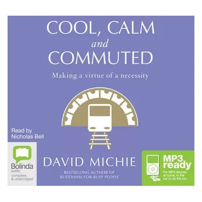 Cool, Calm and Commuted - Michie, David