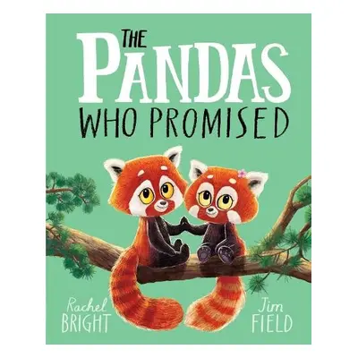 Pandas Who Promised - Bright, Rachel