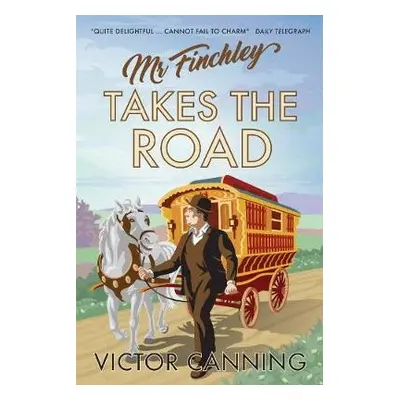 Mr Finchley Takes the Road - Canning, Victor