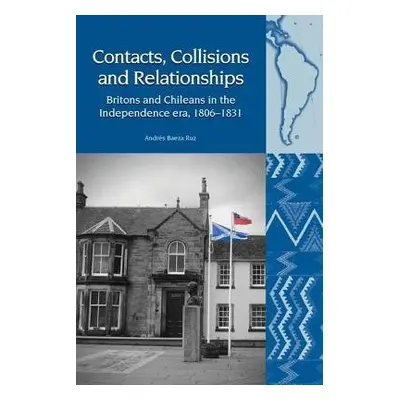 Contacts, Collisions and Relationships - Baeza Ruz, Andres