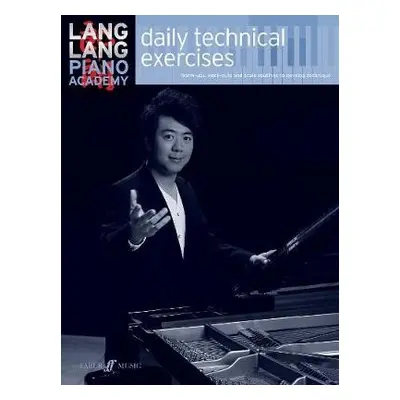 Lang Lang: daily technical exercises - Lang, Lang