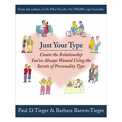 Just Your Type - Barron-Tieger, Barbara a Tieger, Paul D.