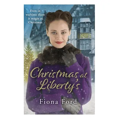 Christmas at Liberty's - Ford, Fiona