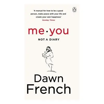 Me. You. Not a Diary - French, Dawn