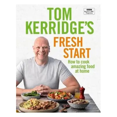 Tom Kerridge's Fresh Start - Kerridge, Tom