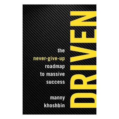 Driven - Khoshbin, Manny