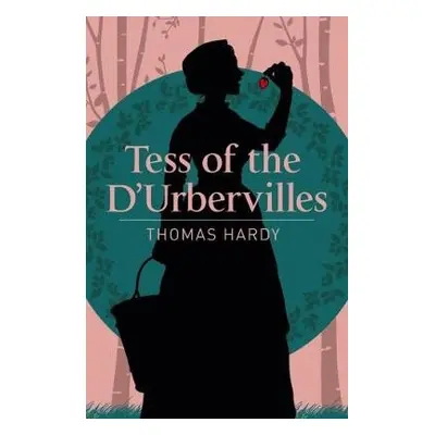 Tess of the D'Urbervilles - Hardy, Thomas