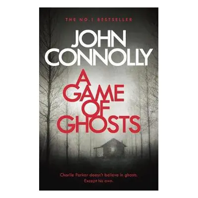 Game of Ghosts - Connolly, John