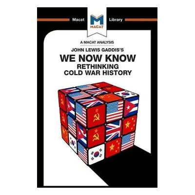 Analysis of John Lewis Gaddis's We Now Know - Gilfillan, Scott