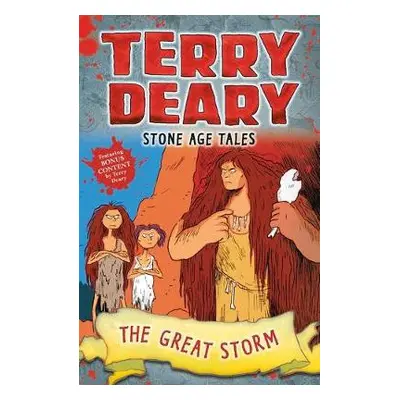 Stone Age Tales: The Great Storm - Deary, Terry