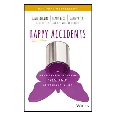 Happy Accidents - Ahearn, David a Ford, Frank a Wilk, David