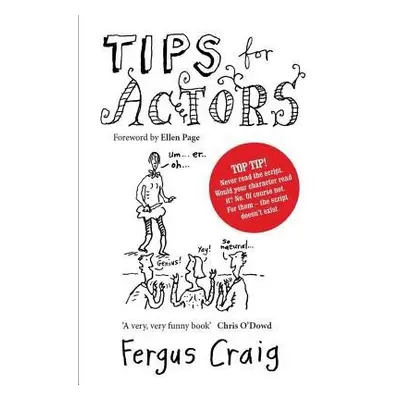 Tips for Actors - Craig, Fergus (Author)