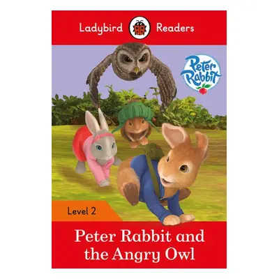 Ladybird Readers Level 2 - Peter Rabbit - Peter Rabbit and the Angry Owl (ELT Graded Reader) - P