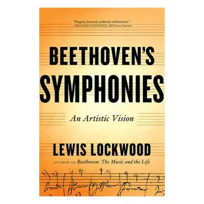 Beethoven's Symphonies - Lockwood, Lewis (Harvard University)