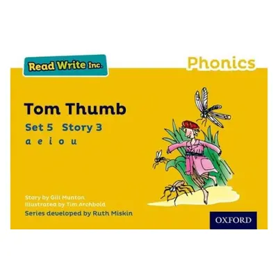 Read Write Inc. Phonics: Tom Thumb (Yellow Set 5 Storybook 3) - Munton, Gill