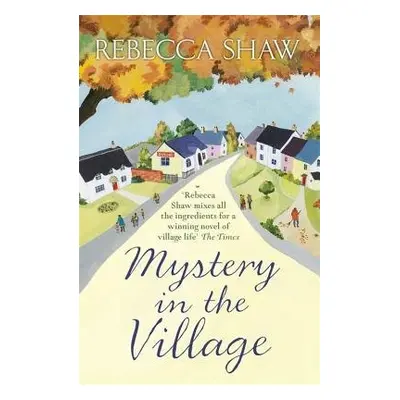 Mystery in the Village - Shaw, Rebecca