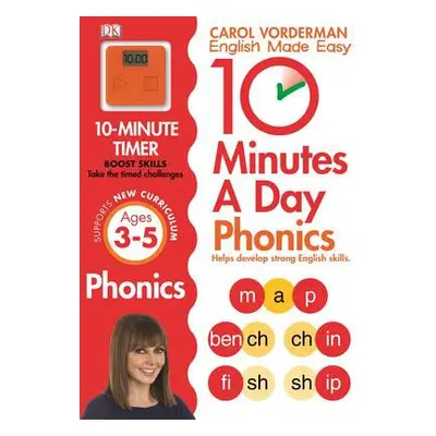 10 Minutes A Day Phonics, Ages 3-5 (Preschool) - Vorderman, Carol