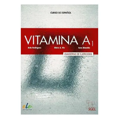 Vitamina A1 : Exercises Book with free coded access to the Aula Electronica - Rodriguez, Aida a 