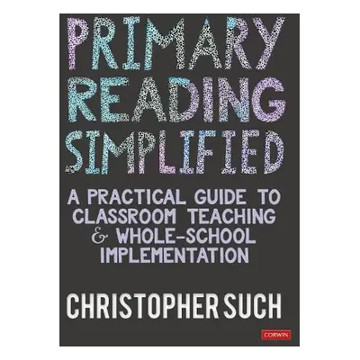 Primary Reading Simplified - Such, Christopher