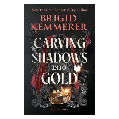 Carving Shadows into Gold - Kemmerer, Brigid