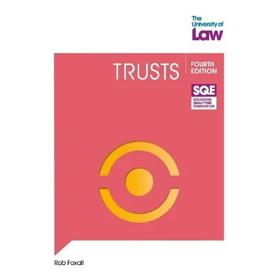 SQE - Trusts 4e - Foxall, Rob