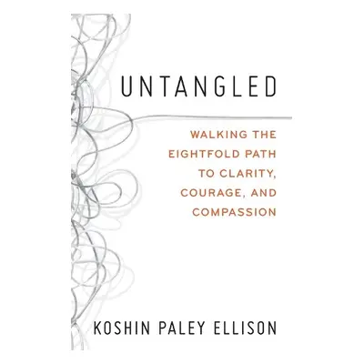 Untangled - Ellison, Koshin Paley