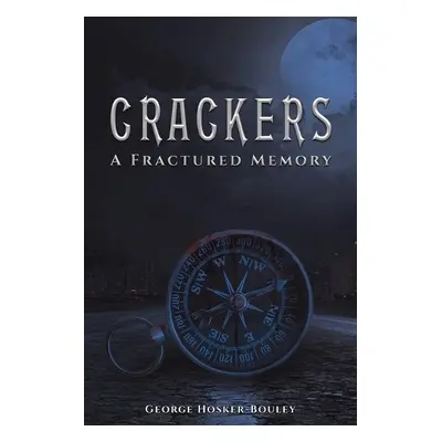 Crackers - Hosker-Bouley, George