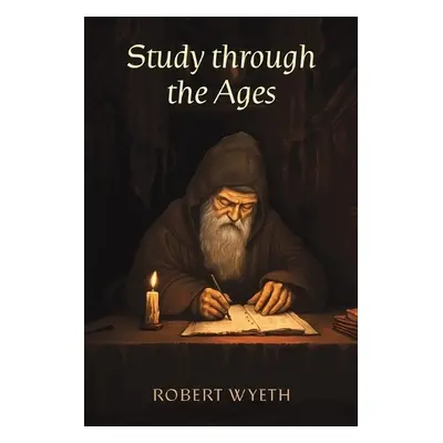 Study through the Ages - Wyeth, Robert