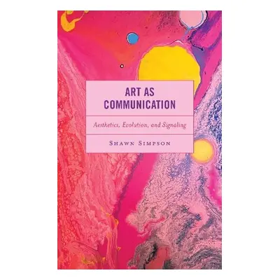 Art as Communication - Simpson, Shawn